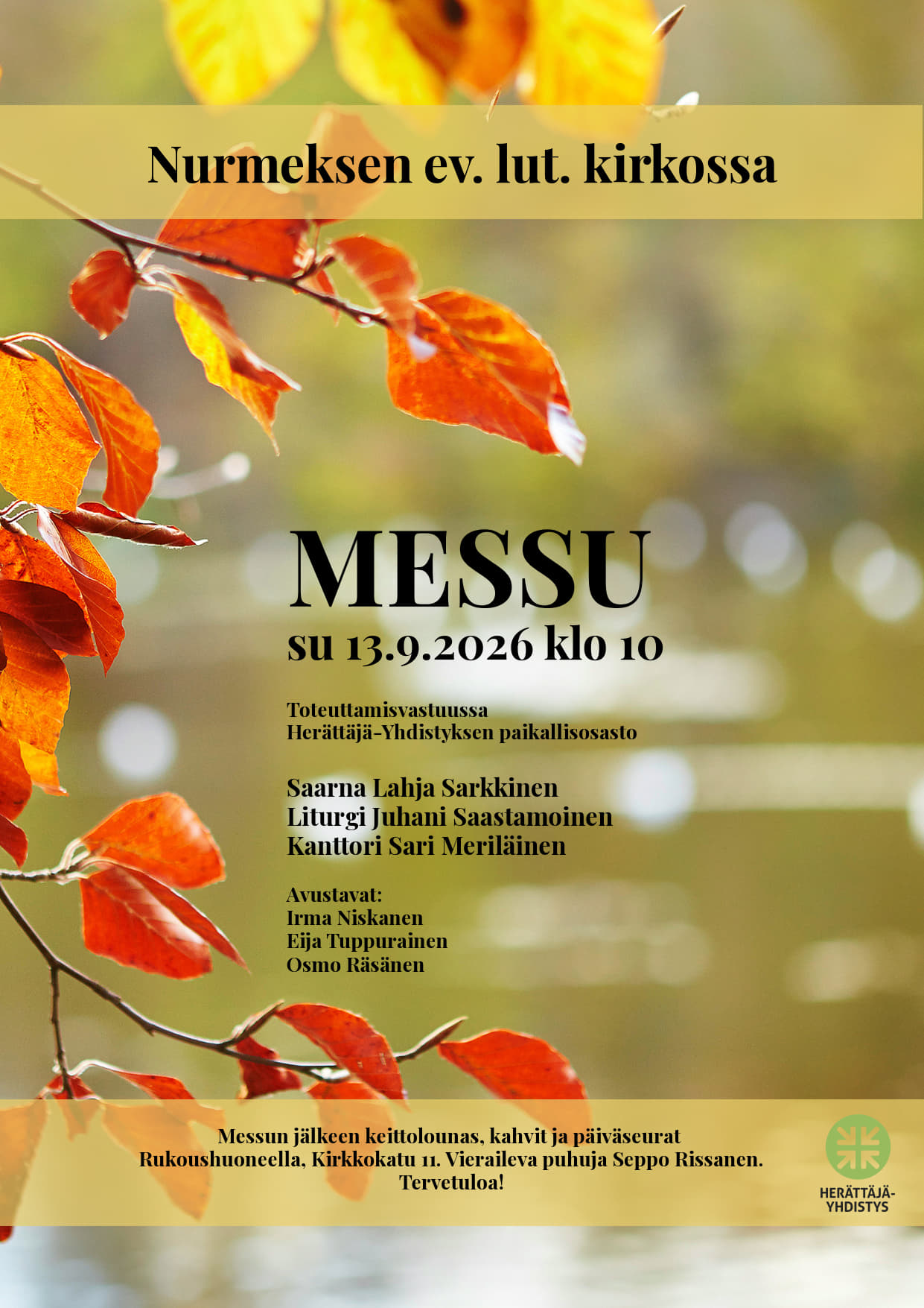 Kuvassa on messun mainos. Tiedot, milloin messu on, samat tiedot löytyvät tapahtumakalenterista.